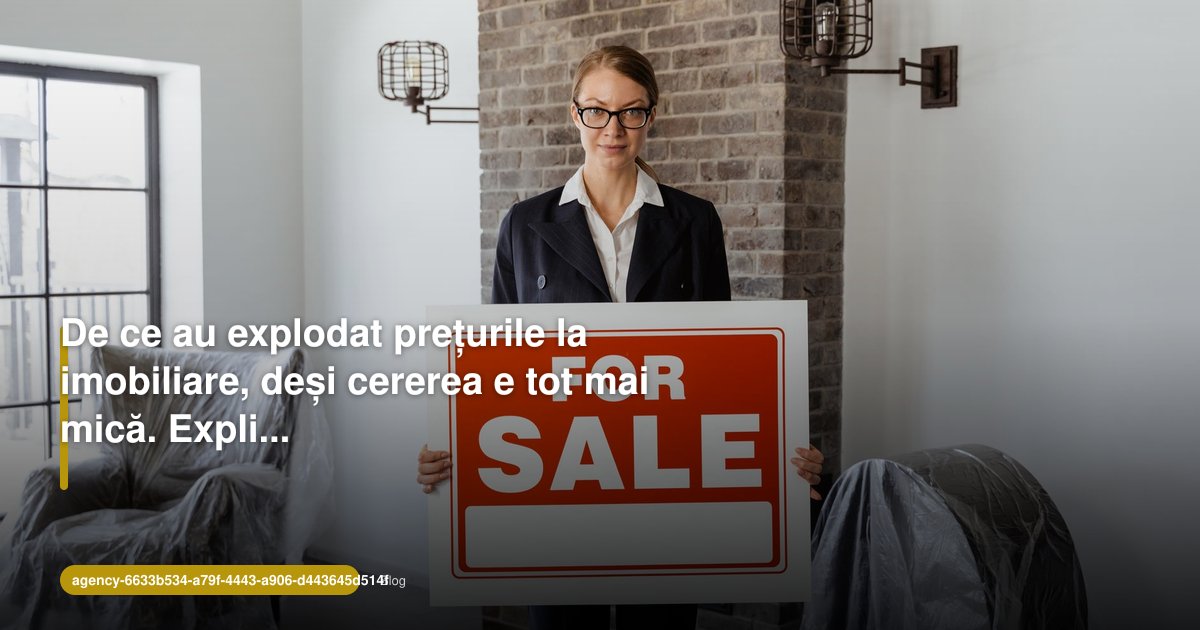 De ce au explodat prețurile la imobiliare, deși cererea e tot mai mică. Explicația unui evaluator 2026